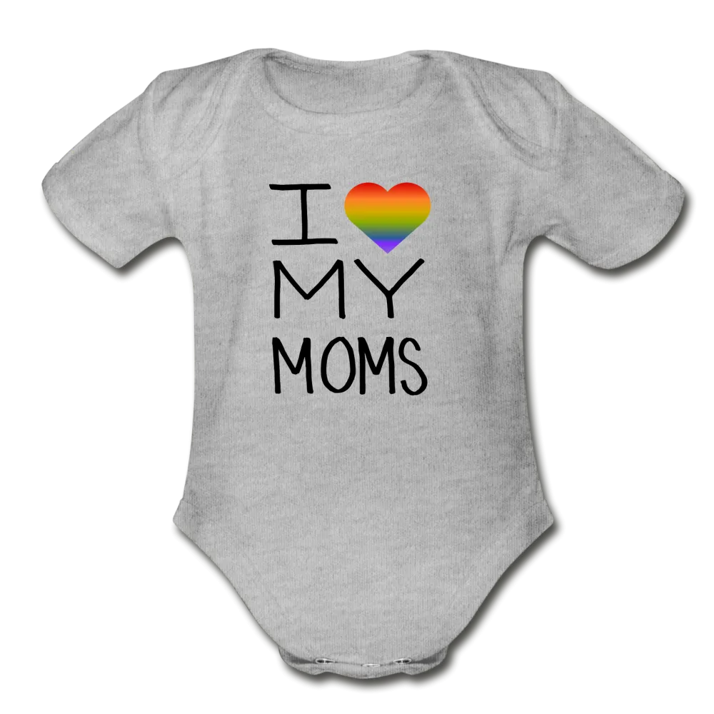 I Love My Moms Rainbow Pride Organic Short Sleeve Baby Bodysuit