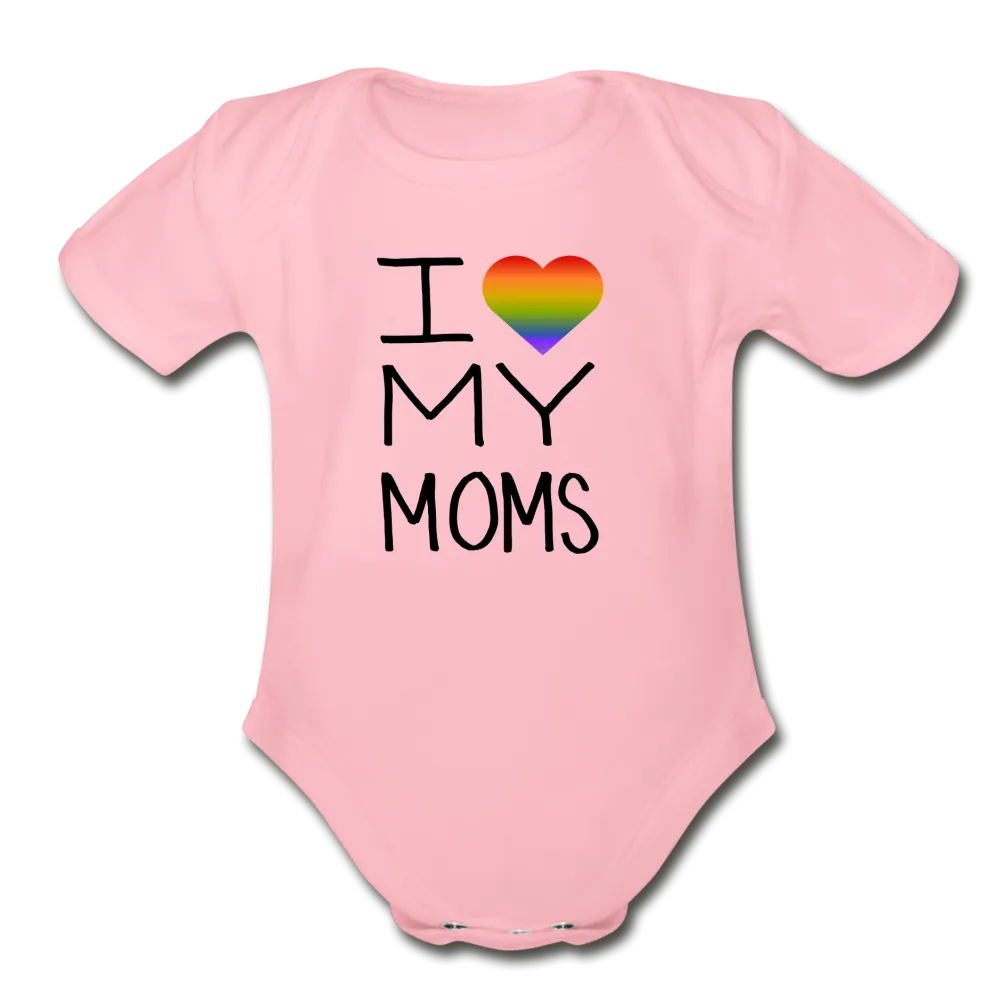 I Love My Moms Rainbow Pride Organic Short Sleeve Baby Bodysuit