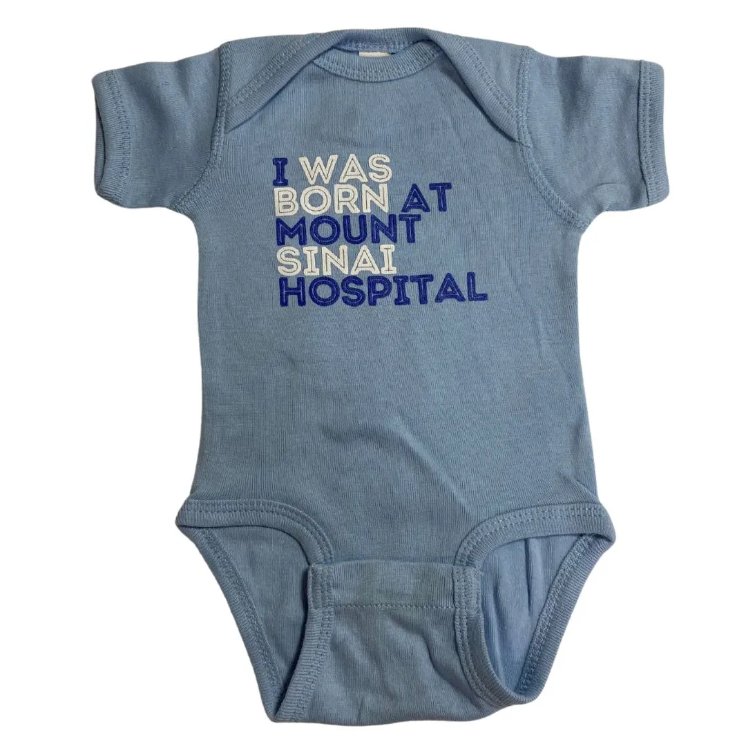 I was Born at Mount Sinai Hospital Onesie - Blue